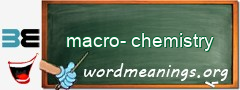 WordMeaning blackboard for macro-chemistry